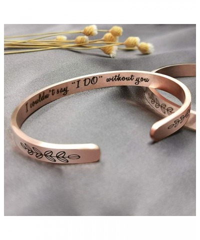 Bridesmaid Proposal Gifts Adjustable Bracelets - I Couldn't Say I DO Without You Stainless Steel Engraved Cuff Wedding Bangle...