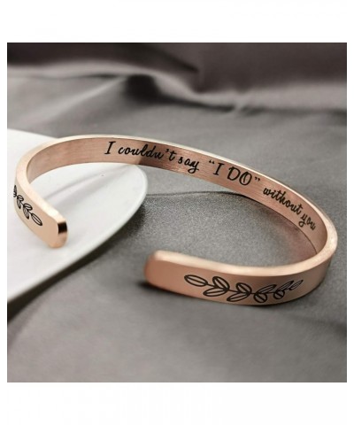 Bridesmaid Proposal Gifts Adjustable Bracelets - I Couldn't Say I DO Without You Stainless Steel Engraved Cuff Wedding Bangle...