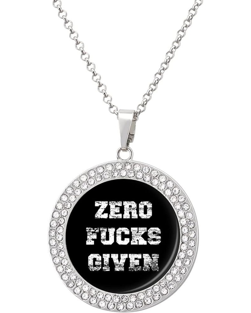 Zero Fucks Given Funny Necklace Alloy Diamond Circle Pendant Jewelry Gold Silver for Men Women silver-style $10.06 Necklaces