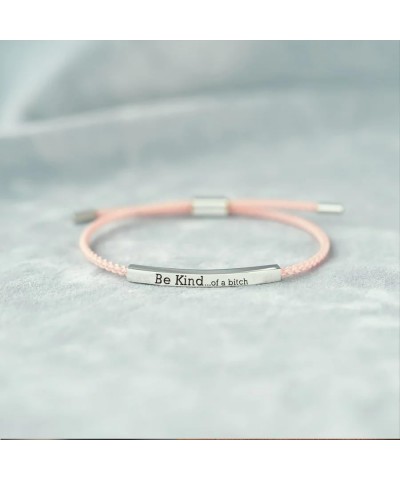 Be Kind of a Bitch Tube Bracelet, Adjustable Hand Braided Wrap Stainless Steel Inspirational Gifts Jewelry Be Silver+Pink $13...